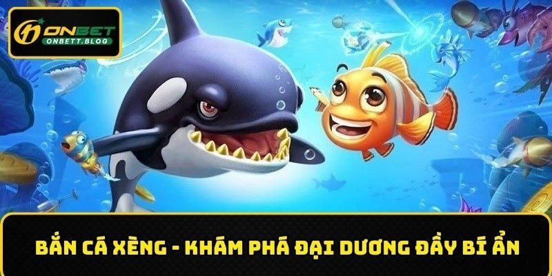 Bắn cá xèng